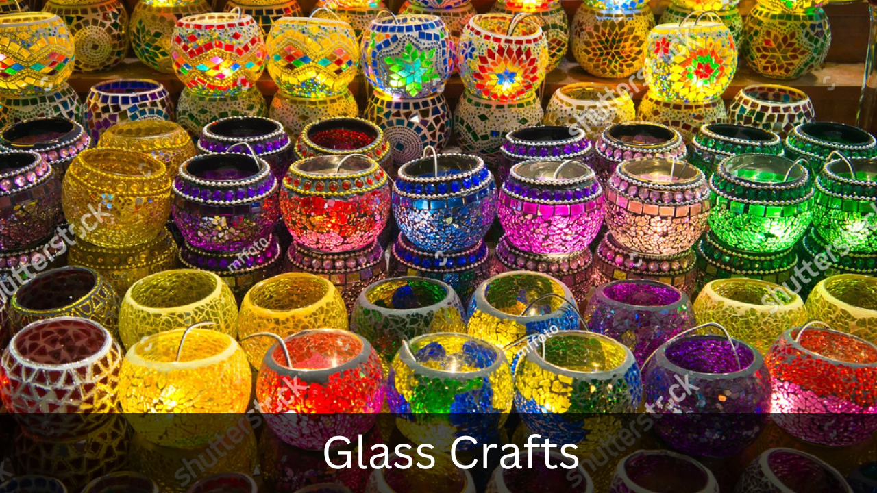 Glass Crafts